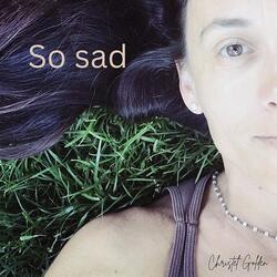 So Sad