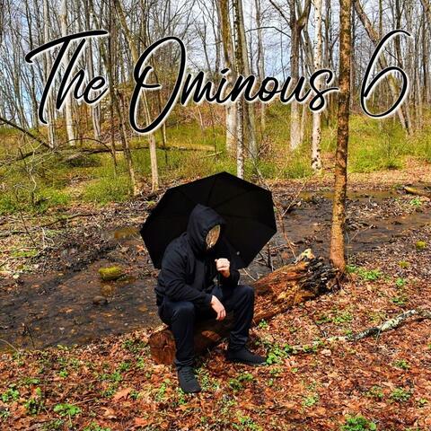 The Ominous 6