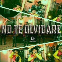 No Te Olvidare
