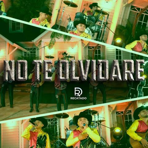 No Te Olvidare