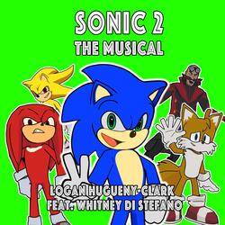 Sonic 2 the Musical (feat. Whitney Di Stefano)
