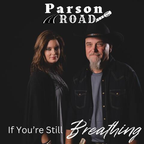 If You’re Still Breathing