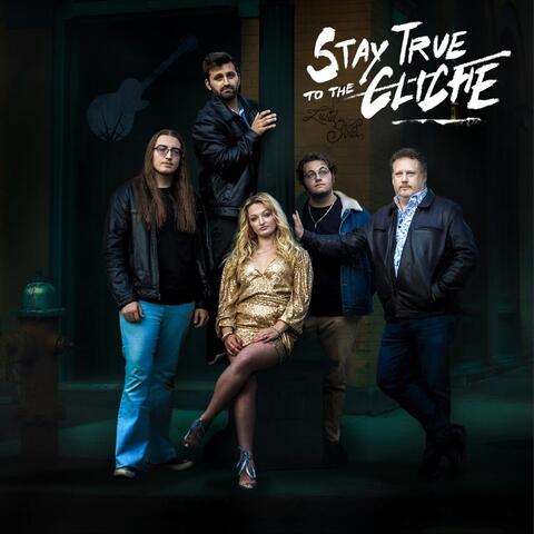 Stay True to the Cliche