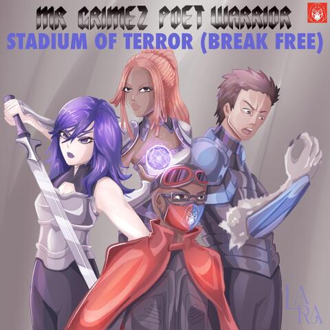 Stadium of Terror (Break Free)