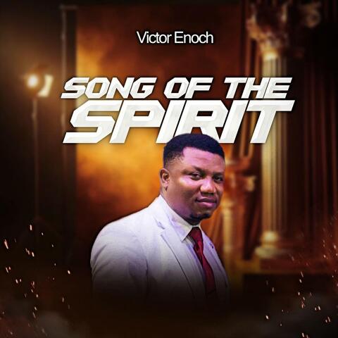 Song of the Spirit
