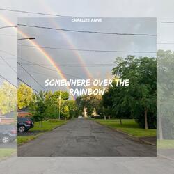 Somewhere over the Rainbow
