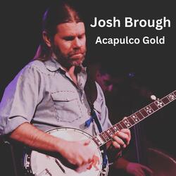 Acapulco Gold (Live)
