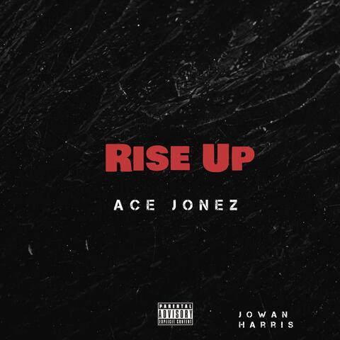 Rise Up (feat. Jowan Harris)