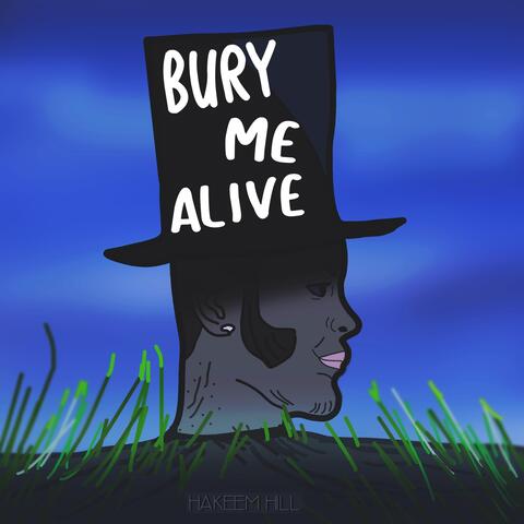 Bury Me Alive