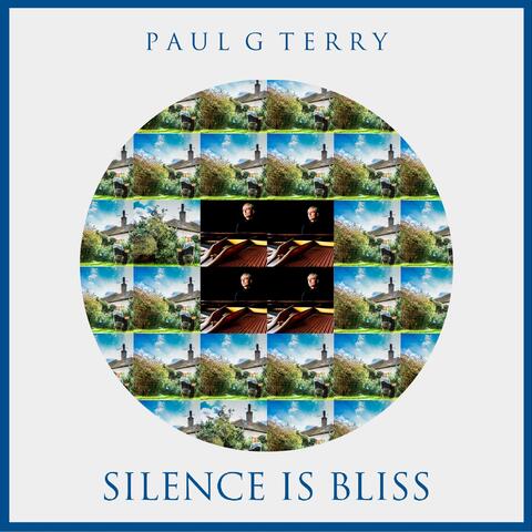 Silence Is Bliss (Remastered)