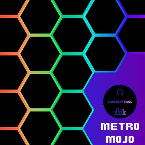 Metro Mojo