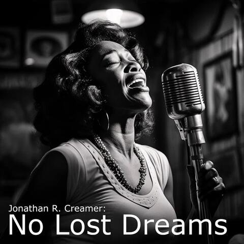 No Lost Dreams