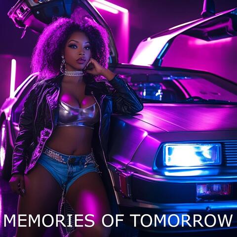 Memories of Tomorrow
