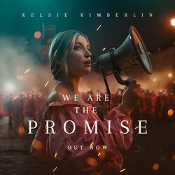 We Are the Promise