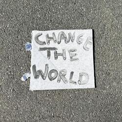 Change the World