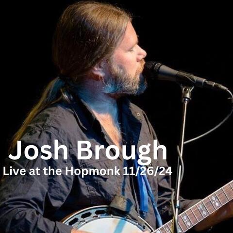 Live at the Hopmonk 11/26/24