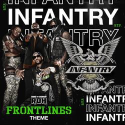 Frontlines (S.T.P. Infantry Theme)