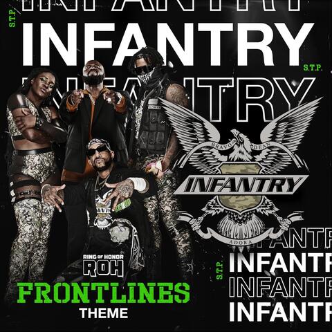 Frontlines (S.T.P. Infantry Theme)