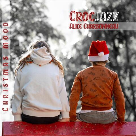 Christmas mood (feat. Alice Charbonneau)