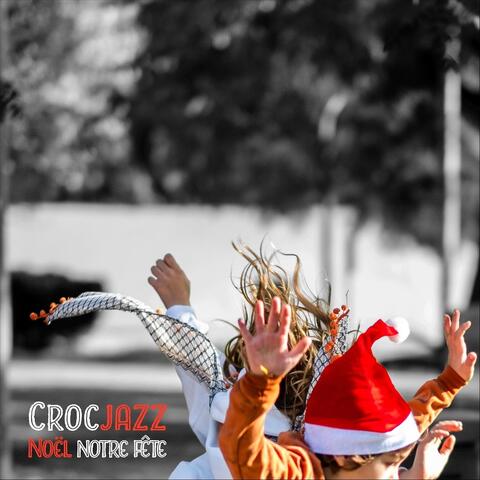 Noël notre fête