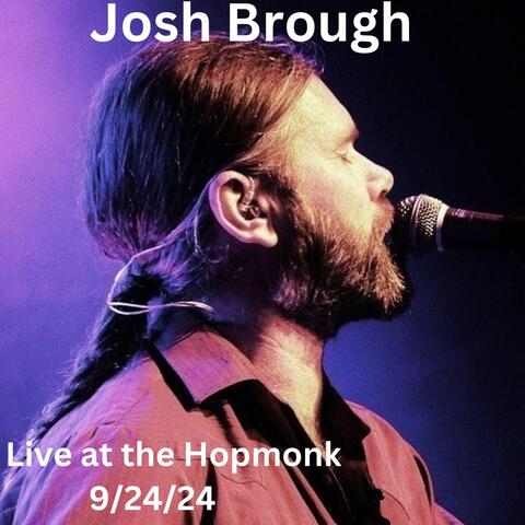 Live at the Hopmonk 9/24/24