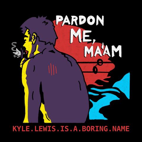 Pardon Me, Ma'am