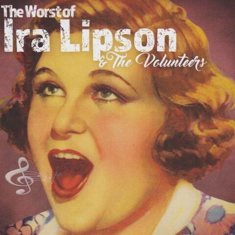 The Worst of Ira Lipson