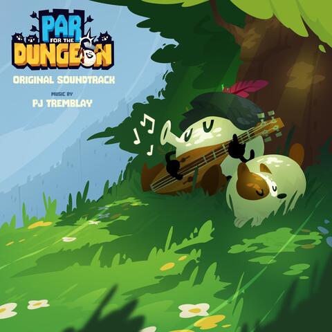Par for the Dungeon (Original Soundtrack)