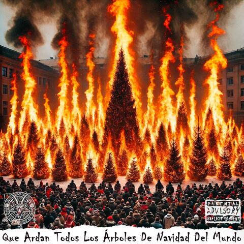 Que Ardan Todos Los Árboles De Navidad Del Mundo