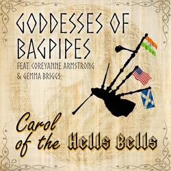 Carol of the Hells Bells (feat. Coreyanne Armstrong & Gemma Briggs)