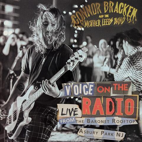 Voice on the Radio (Live from the Baronet Rooftop, Asbury Park, NJ)