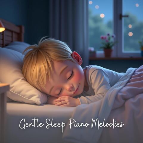 Gentle Sleep Piano Melodies