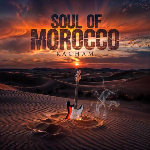 Soul of Morocco