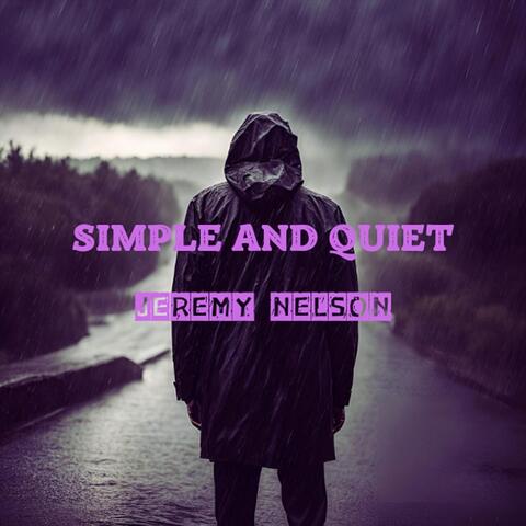 Simple and Quiet