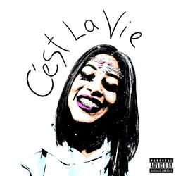 C'est La Vie (Higher than Me)