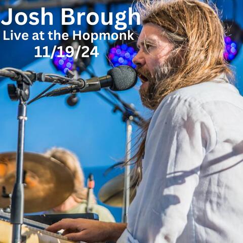 Live at the Hopmonk 11/19/24