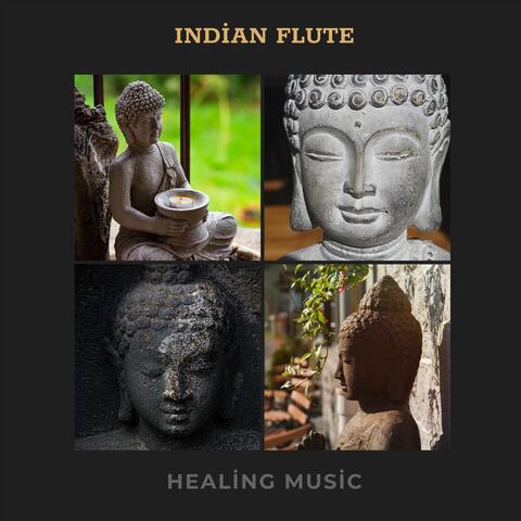 Indian Flute (Healing Music)