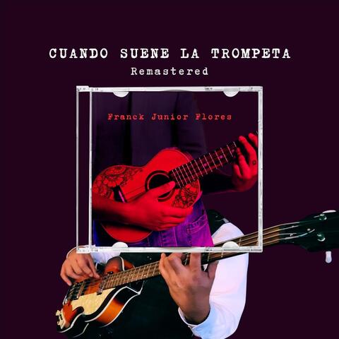 Cuando Suene la Trompeta (Remastered)