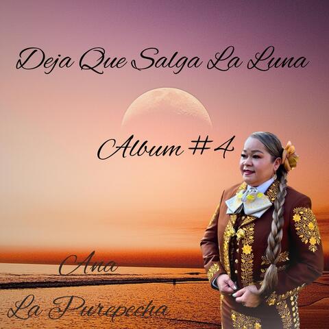 Deja Que Salga La Luna
