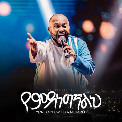 Yemedenegetelh (Live)
