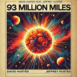 93 Million Miles (feat. Jeffrey Husted)