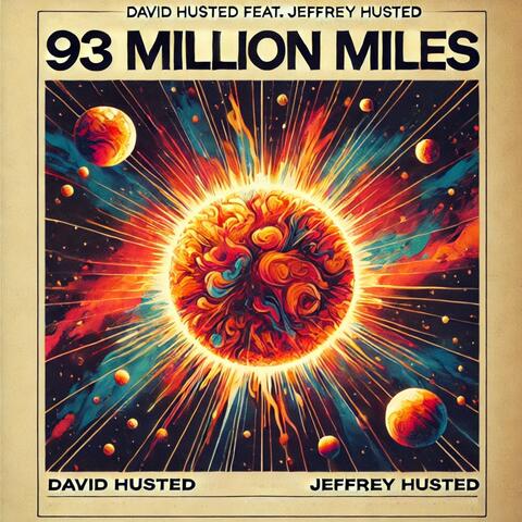 93 Million Miles (feat. Jeffrey Husted)