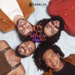 Céu Na Sola Do Sapato