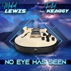 No Eye Has Seen (feat. Phil Keaggy)
