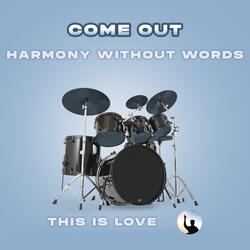 Come Out (Instrumental)