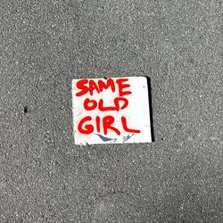 Same Old Girl