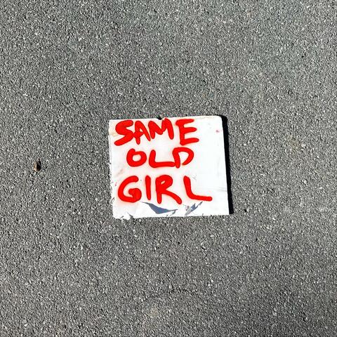 Same Old Girl