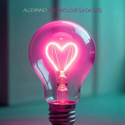 Electric Love (La da Dee)