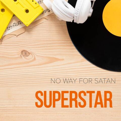 No Way for Satan