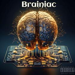 Brainiac (feat. Atg Sheed)